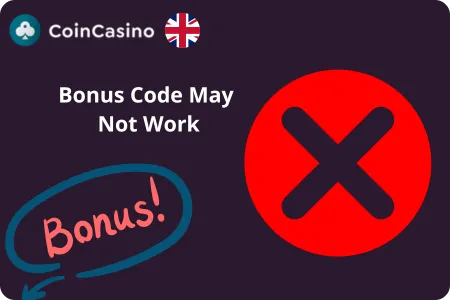 Coin Casino Bonus Code May Not Work